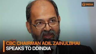 CBC Chairman Adil Zainulbhai speaks to DDIndia || DDI LIVE