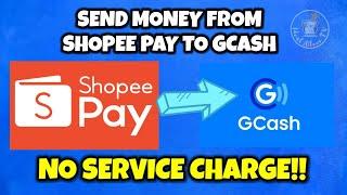 Shopee Pay Send Money to GCash |  No Admin Fee | Ideal Aileen TV