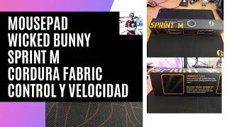 Wicked Bunny Sprint M Cordura Mousepad | Review/Analisis - Control y Velocidad todo en uno!!!