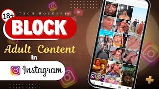 How to Remove Adult Reels in Instagram | How to Stop Adult Reels in Instagram | Telugu |