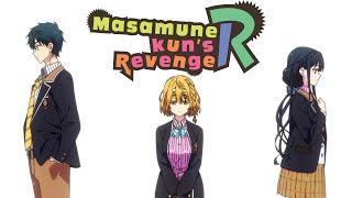 Masamune-kun's Revenge R - Opening | Please, please!