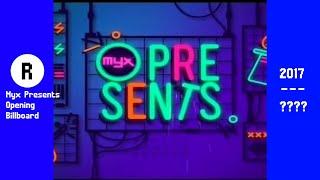 Myx Presents Opening Billboard (2017 - Present)