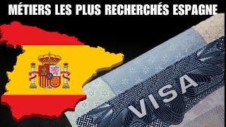 Voici les métiers les plus demandés pour obtenir un visa de travail en Espagne