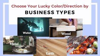 Choose Your Lucky Colors and Directions with the 5 Element Business Types