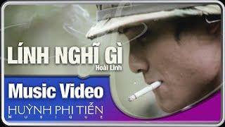 Lính Nghĩ Gì [HOÀI LINH] - Huỳnh Phi Tiễn [Official Music Video]