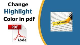 How to change highlight color in pdf using adobe acrobat pro dc