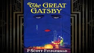 The Great Gatsby Chapter 7 (Audiobook)