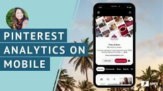 Pinterest Analytics on Mobile