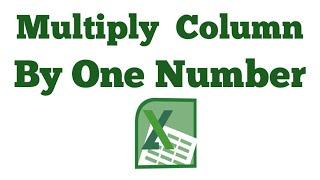 Multiply column by one number in excel/Multiply multiple cells with one number in excel