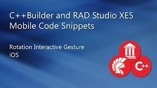 C++Builder XE5 - Rotation Interactive Gesture