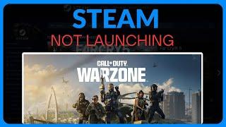 How To Fix COD Warzone Not Launching PC Steam - Full Guide (2025)