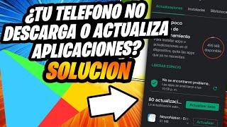 Play store no me deja descargar ni actualizar aplicaciones | Solución 