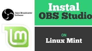 How to Install OBS Studio on Linux Mint 19