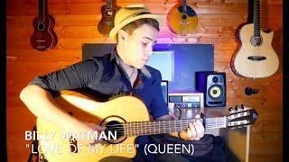 Billy Watman - Love of my Life - QUEEN - arranged for classical guitar