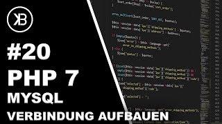 PHP 7 Tutorial 2019 Anfänger | #20 PHP MYSQL Verbindung aufbauen