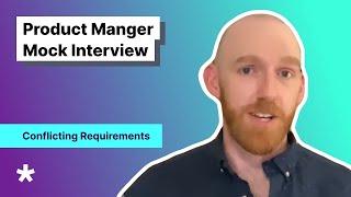 Conflicting Product Requirements: Product Manager Mock Interview (with Affirm PM)