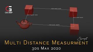 Multi Object Distance Measure Script in 3ds Max 2020 | CG Deep Tutorials | Tips & Tricks