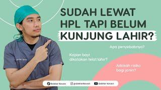 Hamil Sudah Lewat HPL, Tapi Belum Kunjung Lahir? | #TanyaDokterKeven