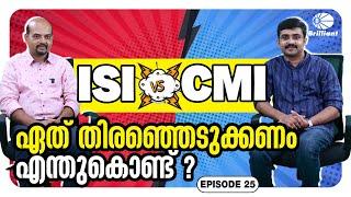 ISI v/s CMI | Admission Procedure | Eligibility | Exam Pattern | Placement | Reviews | Episode 25