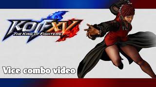 KoF XV: Vice combo video