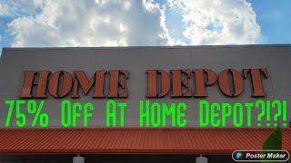 75% Off At Home Depot?!?!