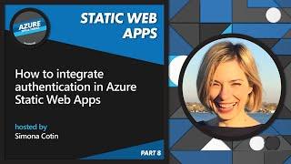 How to integrate authentication [8 of 22] | Azure Tips and Tricks: Static Web Apps