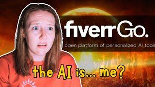 Fiverr Go: copying freelancers for AI's newest hellscape (Fiverr Pro Reacts)