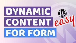 How to Add Dynamic Content in WordPress Contact Form Easily