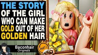 The Story Of The Girl Who Can Make Gold Out Of Her Golden Hair, EP 2 | roblox brookhaven rp
