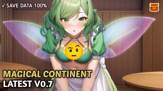 REVIEW MAGICAL CONTINENT LATEST [v0.7] + SAVE DATA 100%!!!