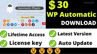 WordPress Automatic Plugin Purchase Code | WP Automatic Plugin Original Licence Key | Techly Web