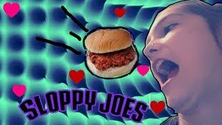 SLOPPY JOE [VLOG #4]