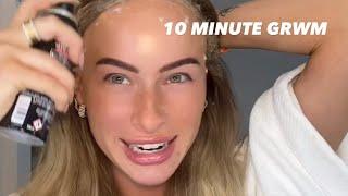 10 MINUTE GRWM