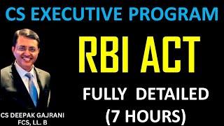 RBI ACT, 1934 - FULLY DETAILED - 7 HOURS - (USE ICSI MODULE WITH VIDEO LECTURE)