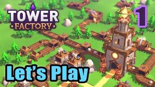 Let's Play - Tower Factory - Automation Base Building Defense - Full Gameplay (Steam Next Fest)