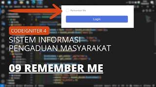 09 Remember Me - Sistem Informasi Pengaduan Masyarakat