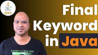 #6.10 Java Tutorial | Final Keyword