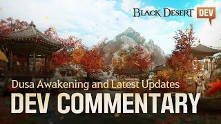 Dusa Awakening and Latest UpdatesDeveloper Commentary