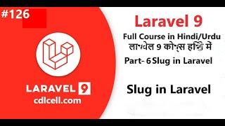 (126) Part-6 What is slug | How to Create Slug in Laravel | How to generate pretty url in Laravel