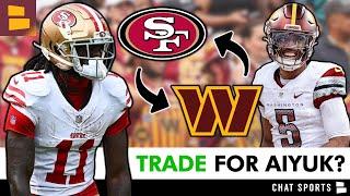 MAJOR Commanders Trade News — Brandon Aiyuk Calls Jayden Daniels, Says 49ers ‘DON’T WANT ME’