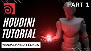 Houdini Tutorial: Wanda's Magic | Part 1