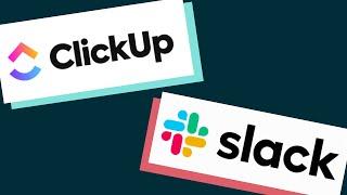 Slack x ClickUp Integration | ClickApps & Integrations to increase productivity