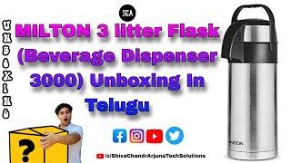 MILTON 3 litter Flask (Beverage Dispenser 3000) Unboxing | In Telugu | @ShivaChandrArjuna