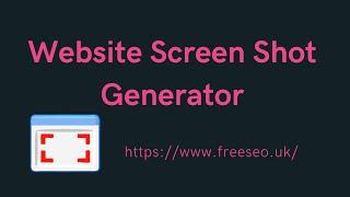 Website Screen Shot Generator | Free SEO Tools