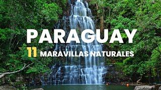 11 maravillas naturales de PARAGUAY