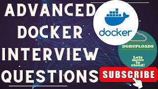 Mastering Docker: Advanced Interview Questions & Answers | Docker Interview Prep