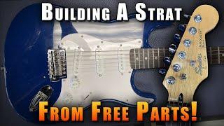 Building a Strat From Free Parts!