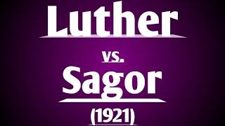 Luther vs Sagor 1921