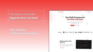 Apprendre Laravel - Les routes (notions avancées)