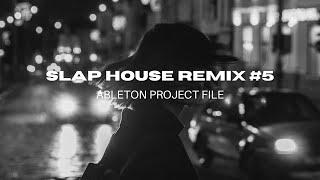 Slap House Remix #5 | Ableton Project File (FREE)